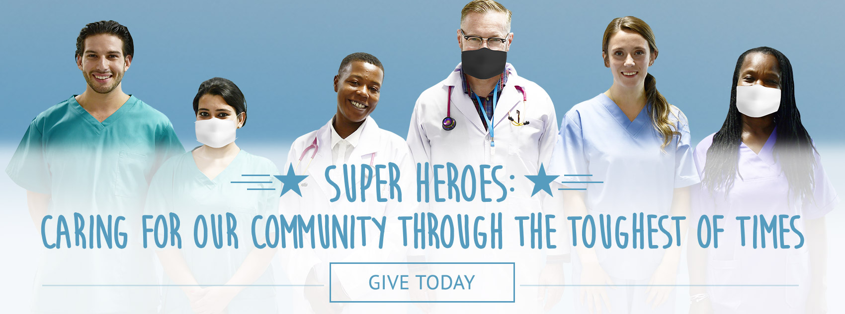 Super Heroes: Caring for Our Community Through the Toughest of Times
